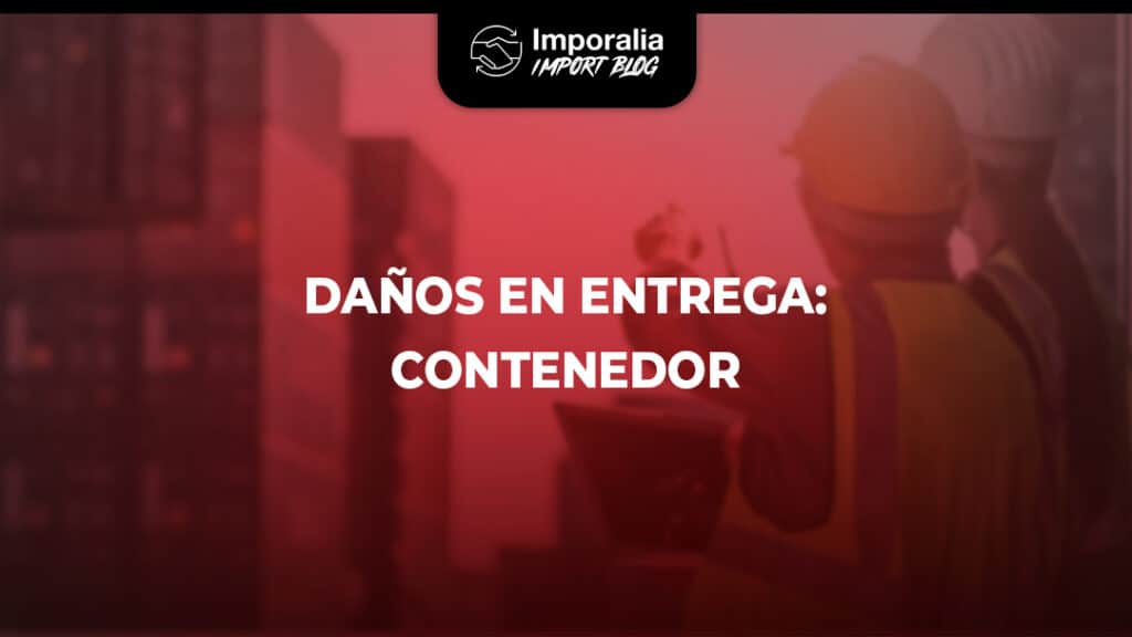 Daños en entrega: Contenedor